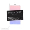 DREAM CARD Digital Gift Card with Double Discounts