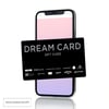 DREAM CARD Digital Gift Card - No Double Discounts